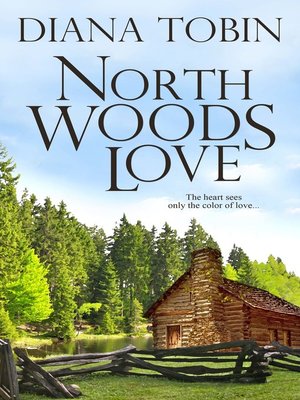 cover image of North Woods Love
